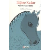 İliğine Kadar