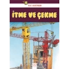 İlk Hazinem - İtme ve Çekme