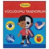 İlk Kitaplarım - Vücudumu Tanıyorum