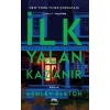 İlk Yalan Kazanır