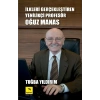 İlkleri Gerçekleştiren Yenilikçi Profesör Oğuz Manas