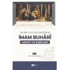 İmam Buhari - Hayatı ve Eserleri