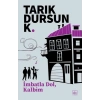 İmbatla Dol, Kalbim