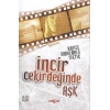 İncir Çekirdeğinde Aşk