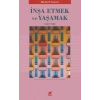 İnşa Etmek ve Yaşamak: Şehir Etiği