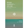 İnsan Hakikat ve Anlam
