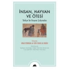 İnsan, Hayvan ve Ötesi
