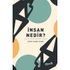 İnsan Nedir? - Teistik Materyalizmin İmkânı