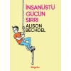 İnsanüstü Gücün Sırrı