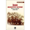 İran Meşrutiyet Devrimi - Güçler ve Amaçlar (1906-1911)