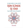 İşin İçinde İş Var