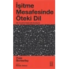 İşitme Mesafesinde Öteki Dil