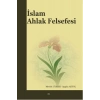 İslam Ahlak Felsefesi