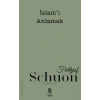 İslamı Anlamak