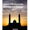 İslam Ülkelerinde Bilimin Gerileyişi