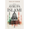 İslam’ın Protestanlaştırma Projesi Avrupa İsmi