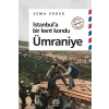 İstanbula Bir Kent Kondu: Ümraniye