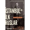İstanbulda İlk Ruslar - Türk Sularında 46 Gün