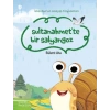 İstanbul’un Acayip Hayvanları Sultanahmet’te Bir Salyangoz