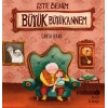 İşte Benim Büyük Büyükannem