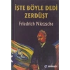 İşte Böyle Dedi Zerdüşt