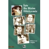 İşte Bu Bizim Hikâyemiz