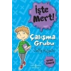 İşte Mert! – Çalışma Grubu – Yardım İstemek
