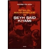 İstiklal Mahkemeleri ve Şeyh Said