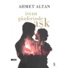 İsyan Günlerinde Aşk