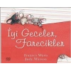 İyi Geceler, Farecikler!