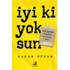İyi Ki Yoksun