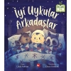 İyi Uykular Arkadaşlar - Organik Kitaplar