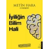 İyiliğin Bilim Hali