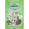 İyilik Olmasaydı