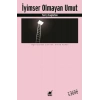 İyimser Olmayan Umut