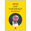 José Saramago Ajandası - 2023