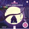 Kabus Gören Yarasa - Anne Tavuk Anlatıyor