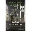 Kaçak Telemetri - Katilbot Günlükleri 6