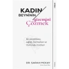 Kadın Beyninin Gizemini Çözmek