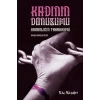 Kadının Dönüşümü-Karanlığın Tahakkümü