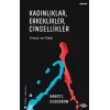 Kadınlıklar, Erkeklikler, Cinsellikler – Freud ve Ötesi–