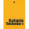 Kafama Takılanlar - 2