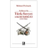 Kafkasyada Türk - Sovyet Askeri İşbirliği