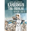 Kahraman Türk Kadınları Hemşire Safiye