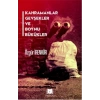 Kahramanlar Gevşekler ve Boynu Bükükler