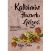 Kalbimin Huzurlu Gölgesi