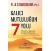 Kalıcı Mutluluğun 7 Yolu