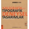Kaligrafik ve Tipografik Deneysel Tasarımlar