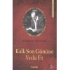 Kalk Son Gününe Veda Et
