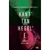 Kant’tan Hegel’e Alman İdealizmi